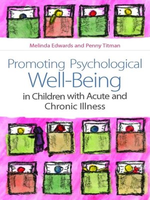 cover image of Promoting Psychological Well-Being in Children with Acute and Chronic Illness